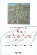 A companion to the British and Irish novel 1945-2000 /