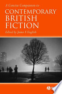 A concise companion to contemporary British fiction /