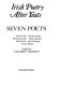Irish poetry after Yeats : seven poets : Austin Clarke, Richard Murphy, Patrick Kavanagh, Thomas Kinsella, Denis Devlin, John Montague, Seamus Heaney /