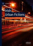 Irish urban fictions /