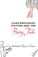 Contemporary fiction and the fairy tale /