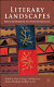 Literary landscapes : from modernism to postcolonialism /