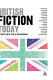 British fiction today /