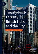 Twenty-first-century British fiction and the city /