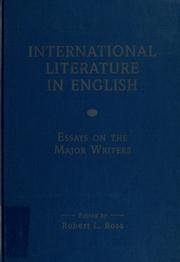 International Literature in English : essays on the major writers /
