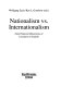 Nationalism vs. internationalism : (inter)national dimensions of literatures in English /