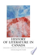 History of literature in Canada : English-Canadian and French-Canadian /