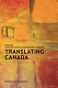Translating Canada /