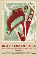 Read, listen, tell : Indigenous stories from Turtle Island /