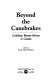 Beyond the canebrakes : Caribbean women writers in Canada /