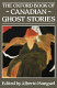 The Oxford book of Canadian ghost stories /