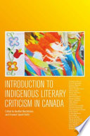 Introduction to indigenous literary criticism in Canada /