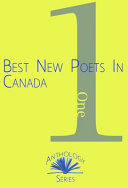 Best new poets in Canada 2018 /