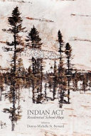 Indian Act : residential school plays /
