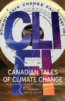Cli-fi : Canadian tales of climate change /