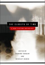 The closets of time : a new fiction anthology /