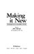 Making it new : contemporary Canadian stories /