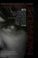 Imaginarium 2012 : the best Canadian speculative writing /