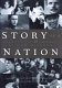 Story of a nation : defining moments in our history /