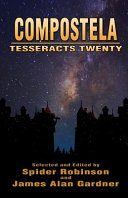 Tesseracts twenty : compostela /