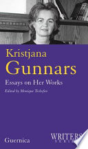 Kristjana Gunnars : essays on her works /