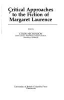 Critical approaches to the fiction of Margaret Laurence /