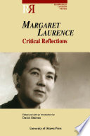 Margaret Laurence : critical reflections /