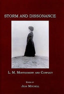 Storm and dissonance : L.M. Montgomery and conflict /