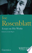 Joe Rosenblatt : essays on his works /