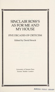 Sinclair Ross's As for me and my house : five decades of criticism /