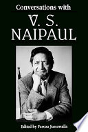 Conversations with V. S. Naipaul /