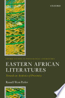 Eastern African literatures : towards an aesthetics of proximity /