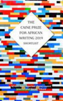 The Caine Prize for African writing 2019.