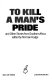 To kill a man's pride, and other stories from Southern Africa /