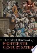 The Oxford handbook of eighteenth-century satire /