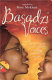 Basadzi voices : an anthology of poetic writing by young black South African women /
