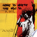 Home is where the mic is /