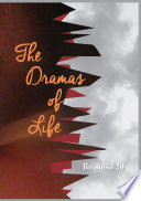 The dramas of life /