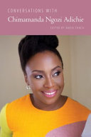 Conversations with Chimamanda Ngozi Adichie /