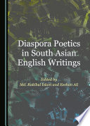 Diaspora poetics in South Asian English writings /