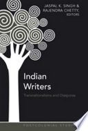 Indian writers : transnationalisms and diasporas /
