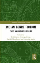 Indian genre fiction : pasts and future histories /