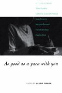 As good as a yarn with you : letters between Miles Franklin, Katharine Susannah Prichard, Jean Devanny, Marjorie Barnard, Flora Eldershaw, and Eleanor Dark /