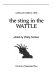 The sting in the wattle /