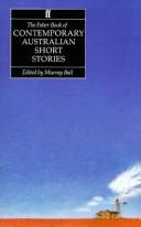 The Faber book of contemporary Australian short stories /