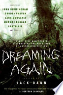 Dreaming again : thirty-five new stories celebrating the wild side of Australian fiction /