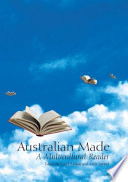 Australian made : a multicultural reader /