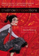 The bride stripped bare : a novel /