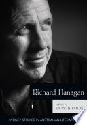 Richard Flanagan : critical essays /