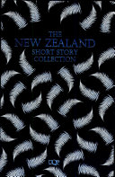 The New Zealand short story collection /